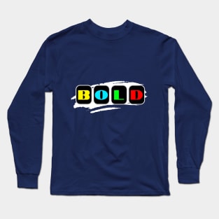 Vibrant Expressions: The Power of BOLD Colors Long Sleeve T-Shirt